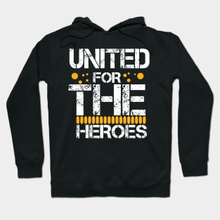 united for the heroes Hoodie